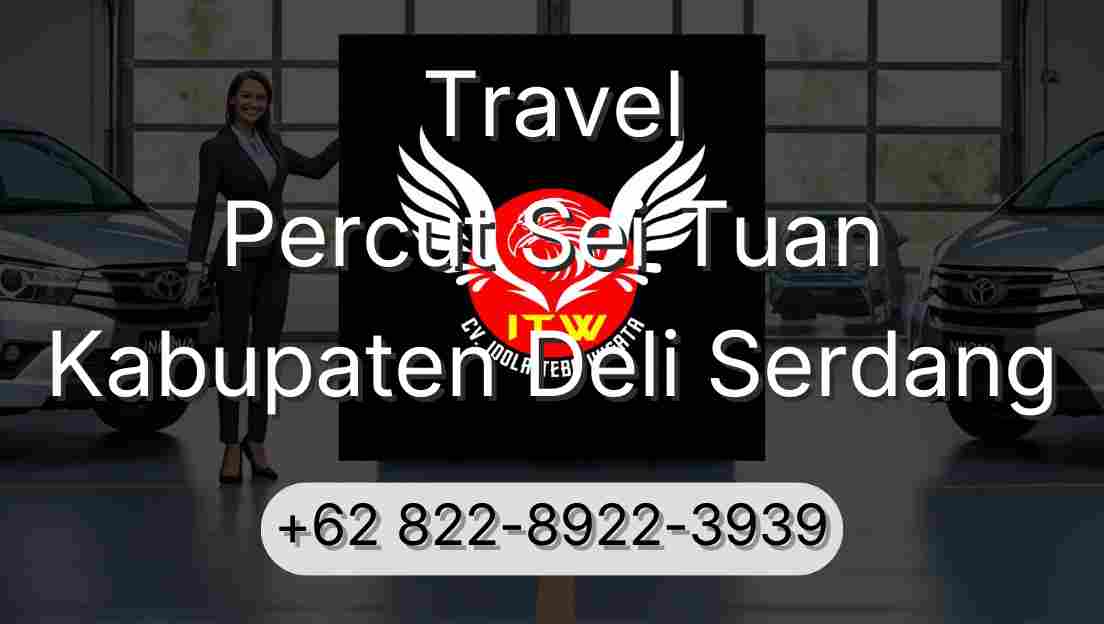 Travel Percut Sei Tuan Kabupaten Deli Serdang