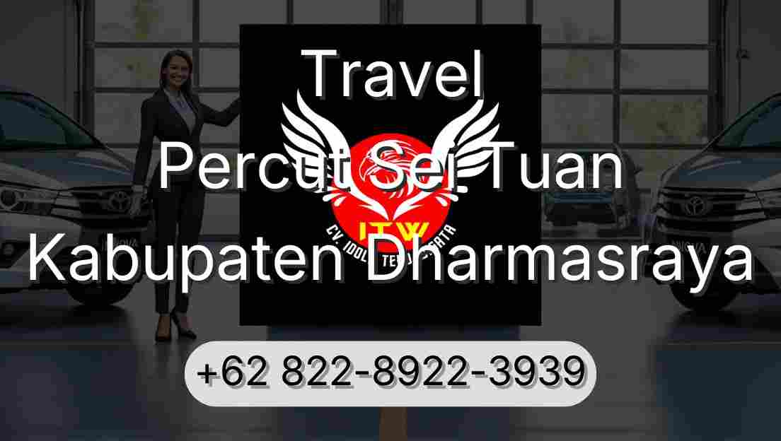 Travel Percut Sei Tuan Kabupaten Dharmasraya