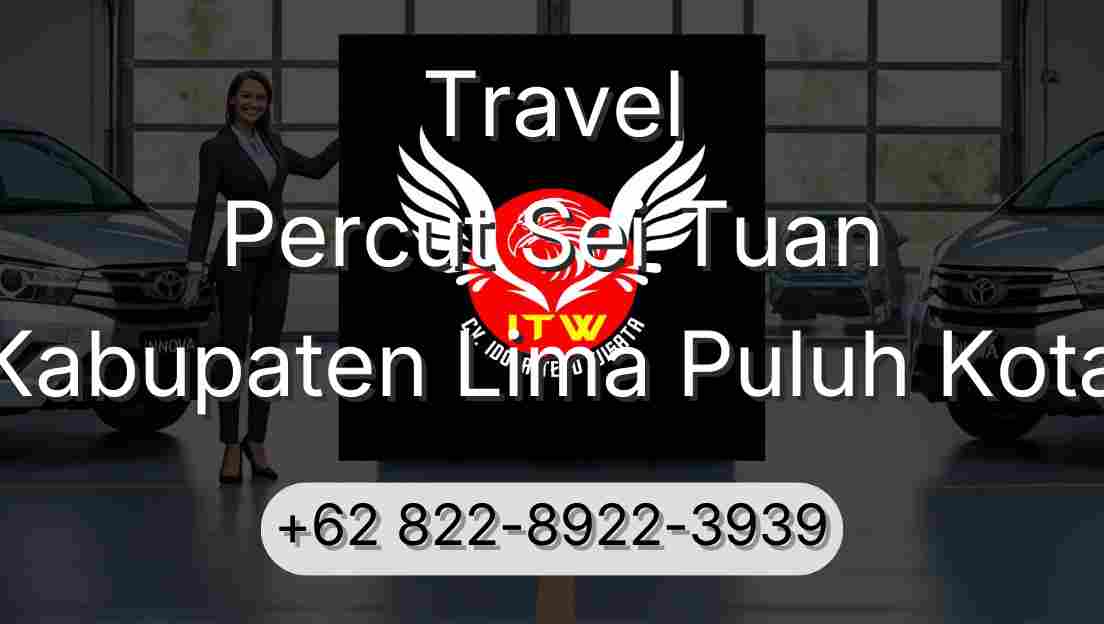 Travel Percut Sei Tuan Kabupaten Lima Puluh Kota