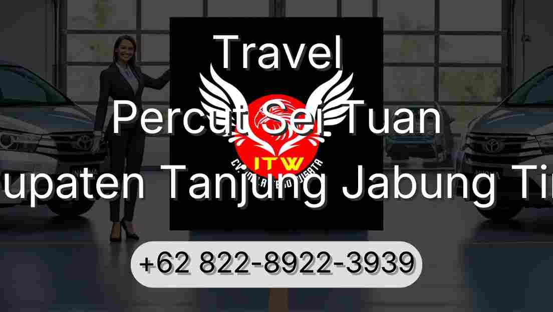 Travel Percut Sei Tuan Kabupaten Tanjung Jabung Timur