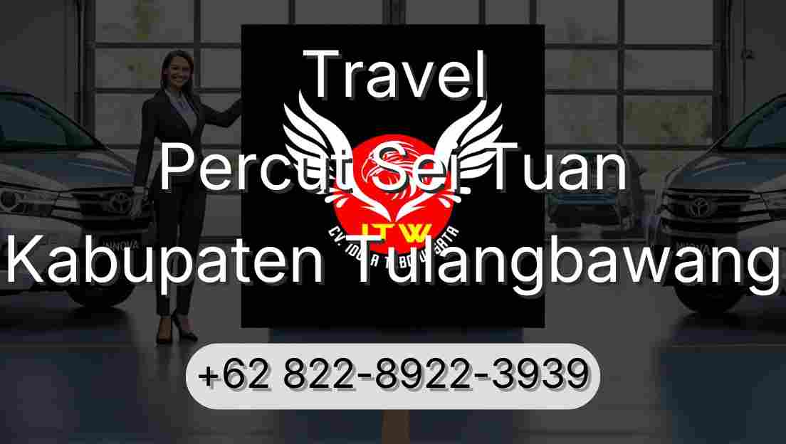 Travel Percut Sei Tuan Kabupaten Tulangbawang