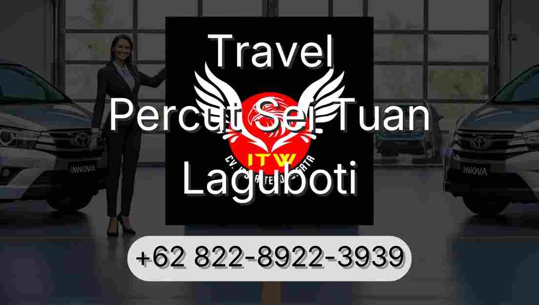 Travel Percut Sei Tuan Laguboti