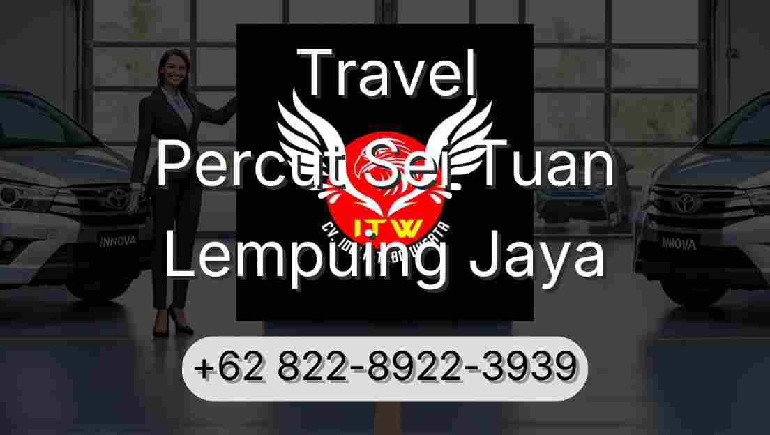 Travel Percut Sei Tuan Lempuing Jaya