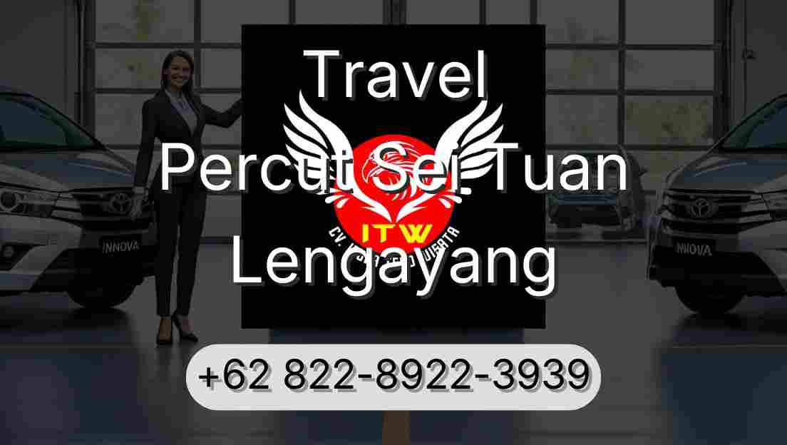 Travel Percut Sei Tuan Lengayang
