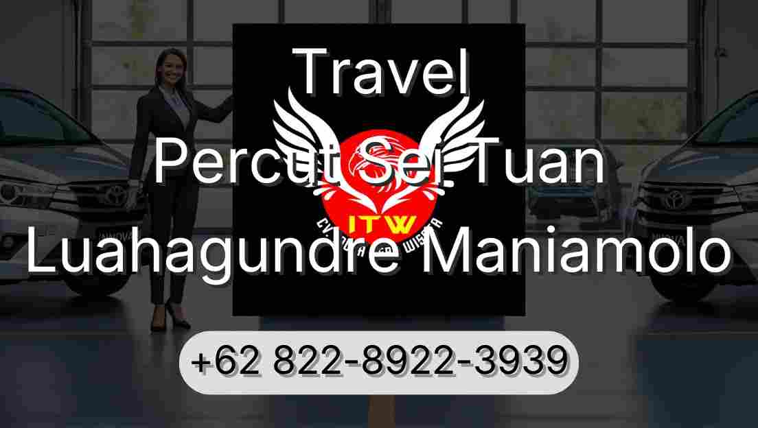 Travel Percut Sei Tuan Luahagundre Maniamolo