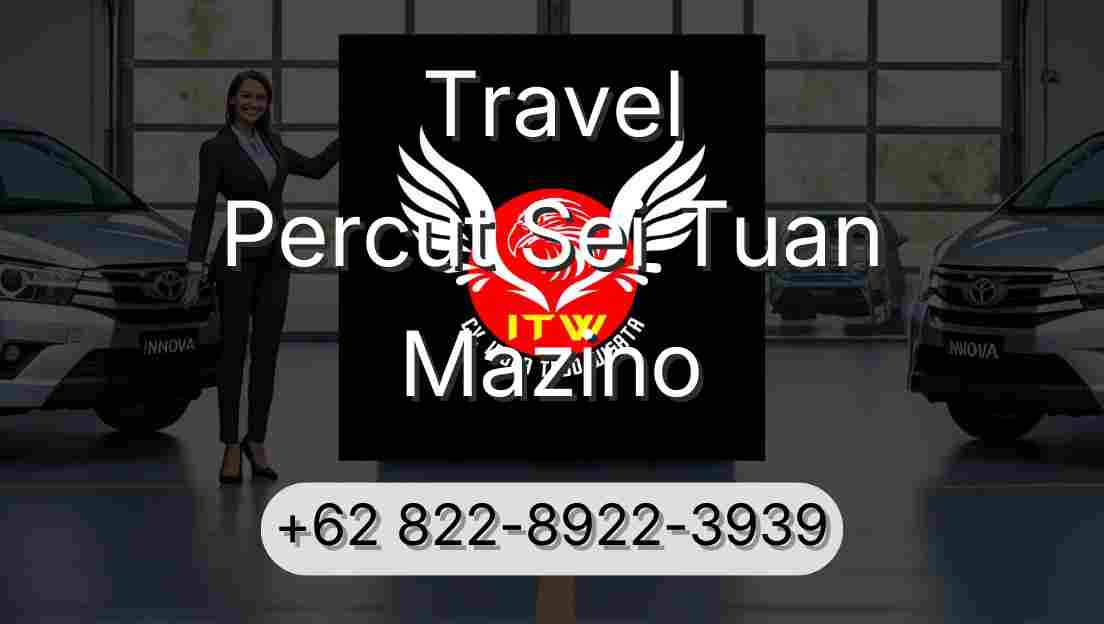 Travel Percut Sei Tuan Mazino