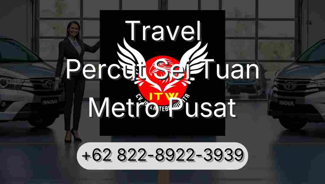 Travel Percut Sei Tuan Metro Pusat