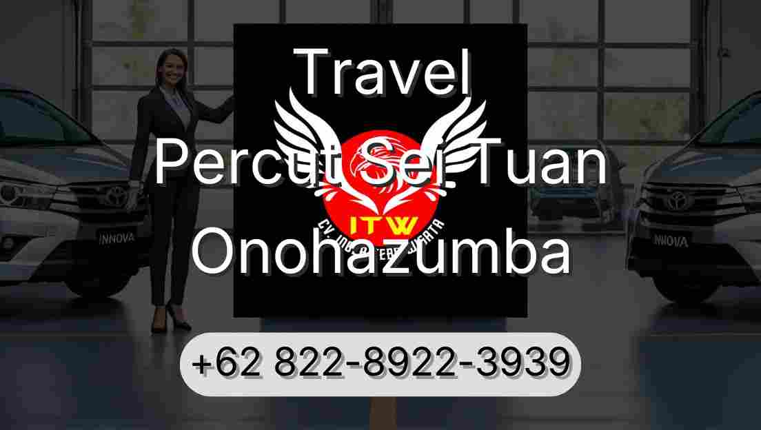 Travel Percut Sei Tuan Onohazumba
