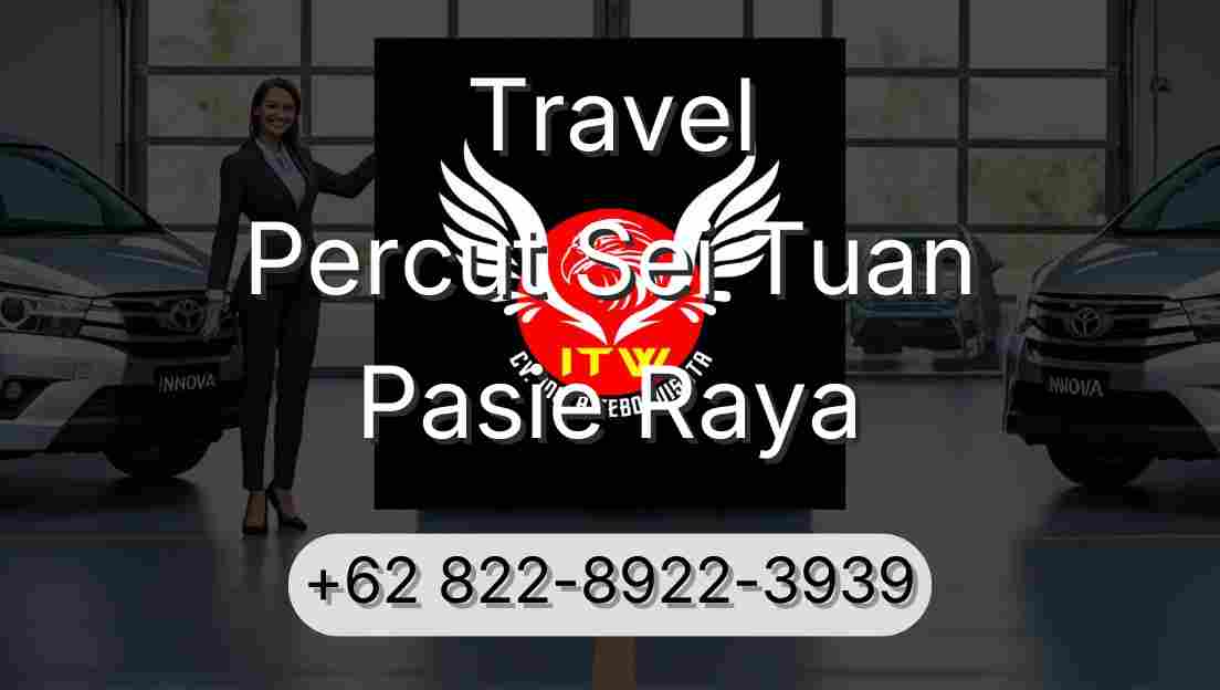 Travel Percut Sei Tuan Pasie Raya