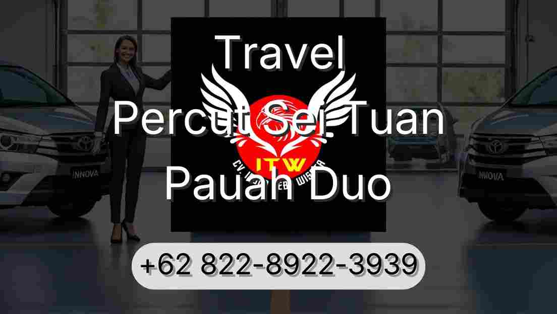 Travel Percut Sei Tuan Pauah Duo