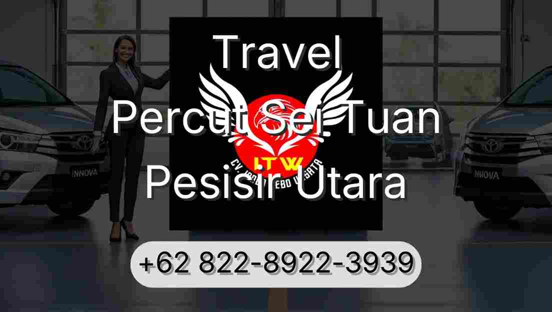 Travel Percut Sei Tuan Pesisir Utara