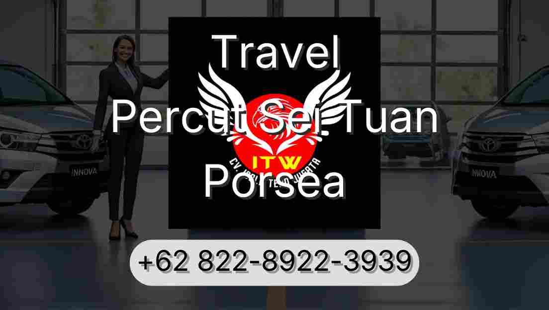 Travel Percut Sei Tuan Porsea