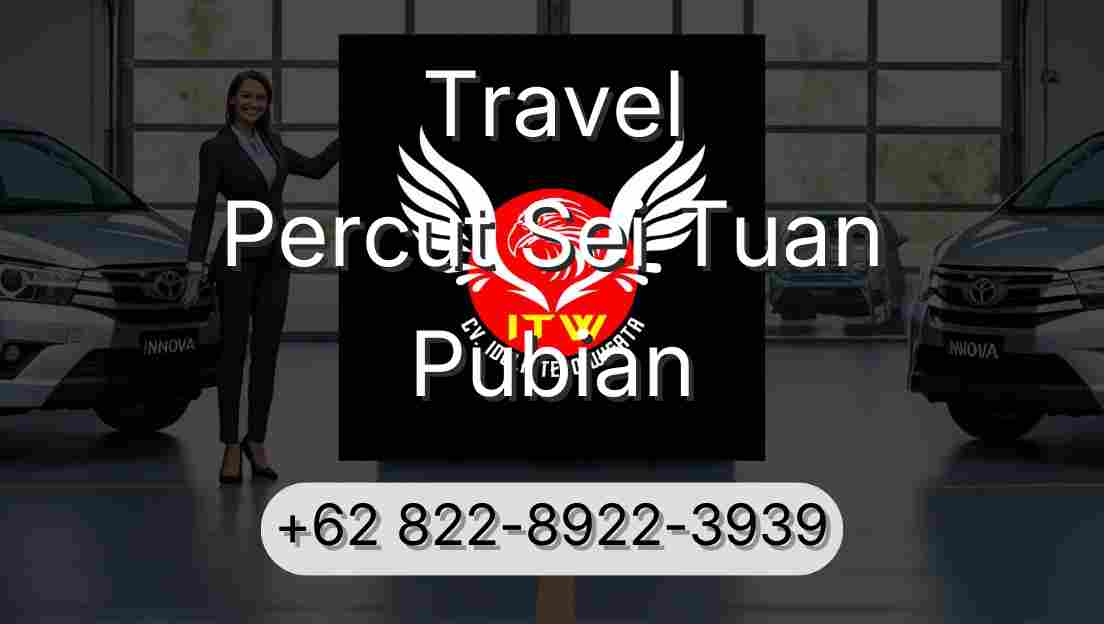 Travel Percut Sei Tuan Pubian