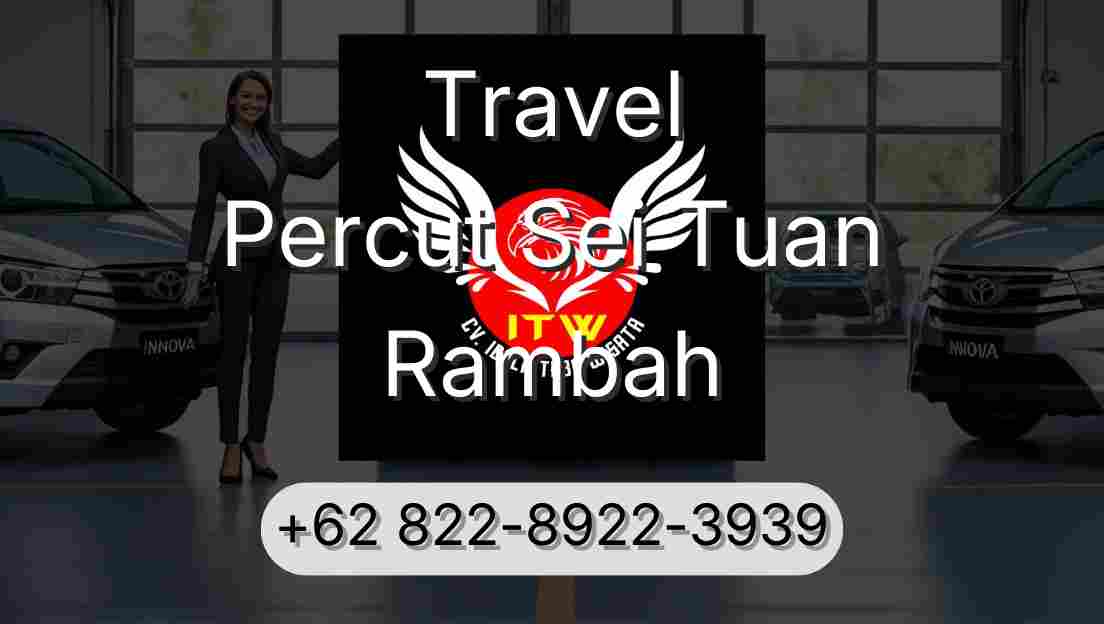 Travel Percut Sei Tuan Rambah
