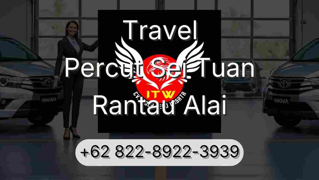Travel Percut Sei Tuan Rantau Alai