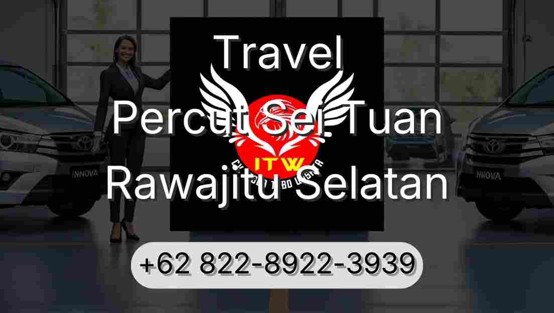 Travel Percut Sei Tuan Rawajitu Selatan