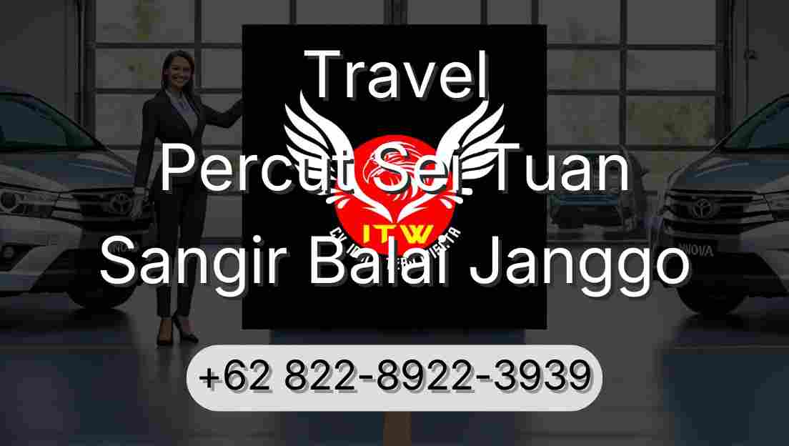 Travel Percut Sei Tuan Sangir Balai Janggo