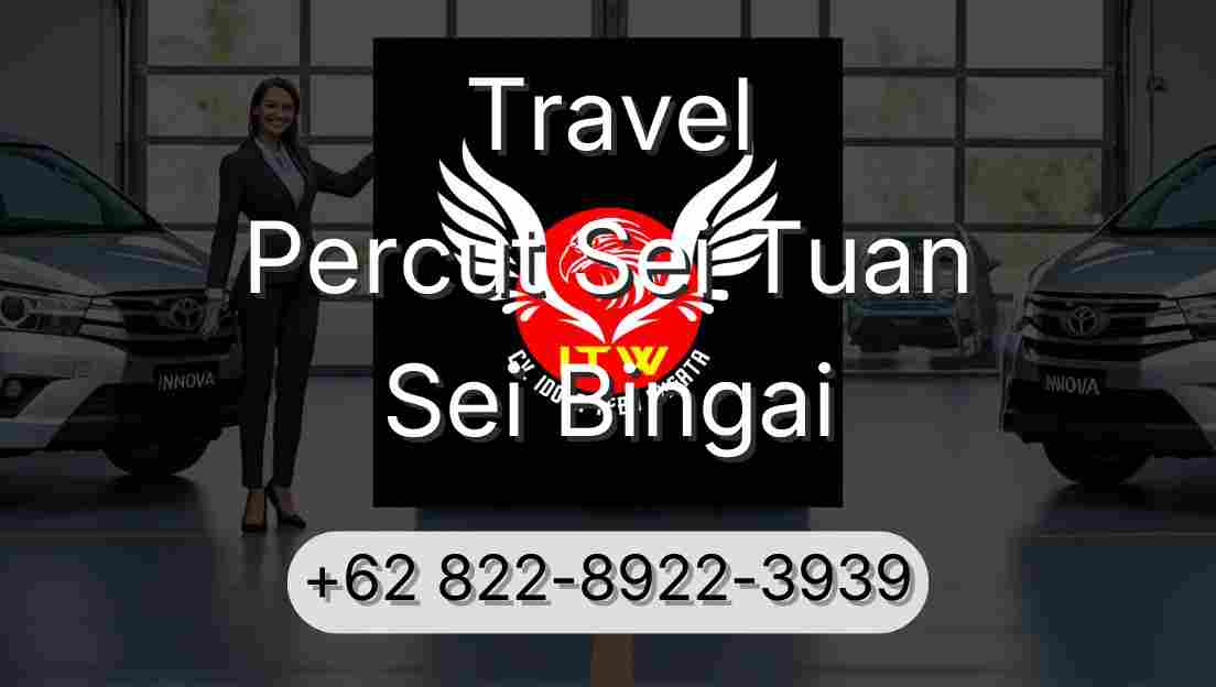 Travel Percut Sei Tuan Sei Bingai