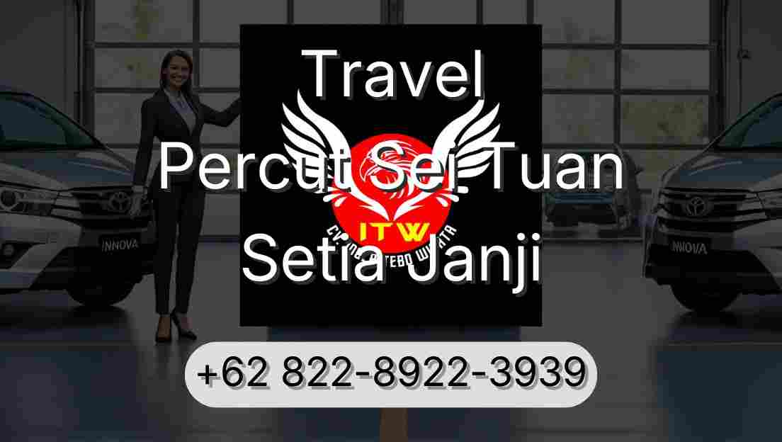 Travel Percut Sei Tuan Setia Janji