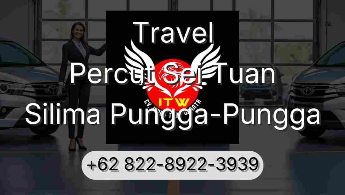 Travel Percut Sei Tuan Silima Pungga-Pungga