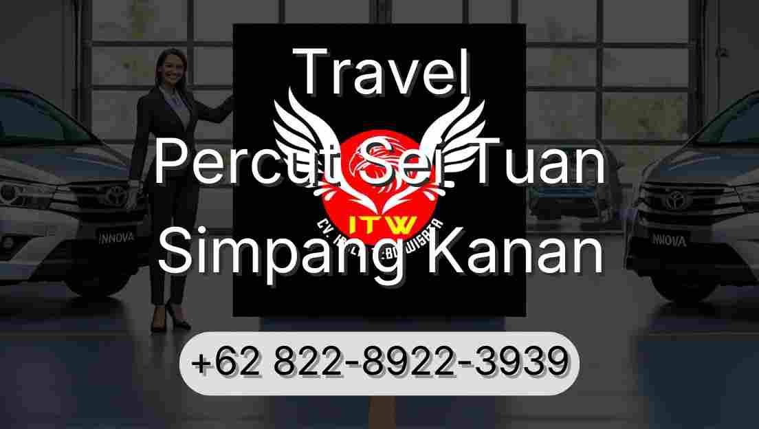 Travel Percut Sei Tuan Simpang Kanan