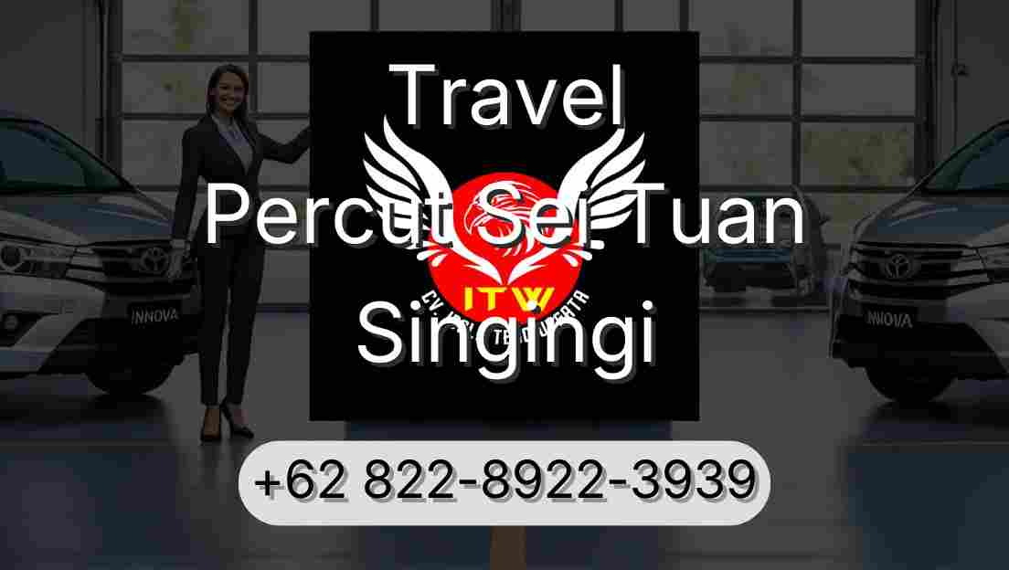 Travel Percut Sei Tuan Singingi