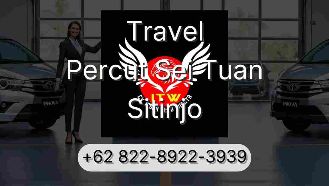Travel Percut Sei Tuan Sitinjo