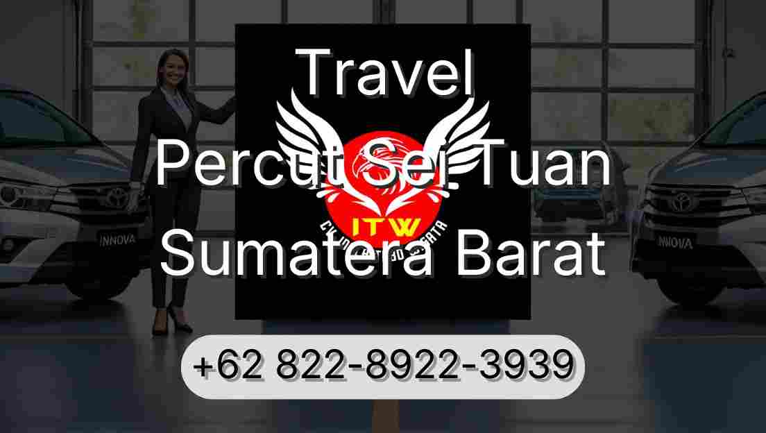 Travel Percut Sei Tuan Sumatera Barat