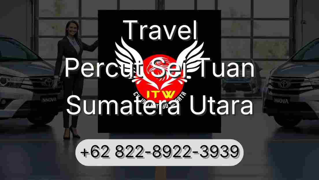 Travel Percut Sei Tuan Sumatera Utara