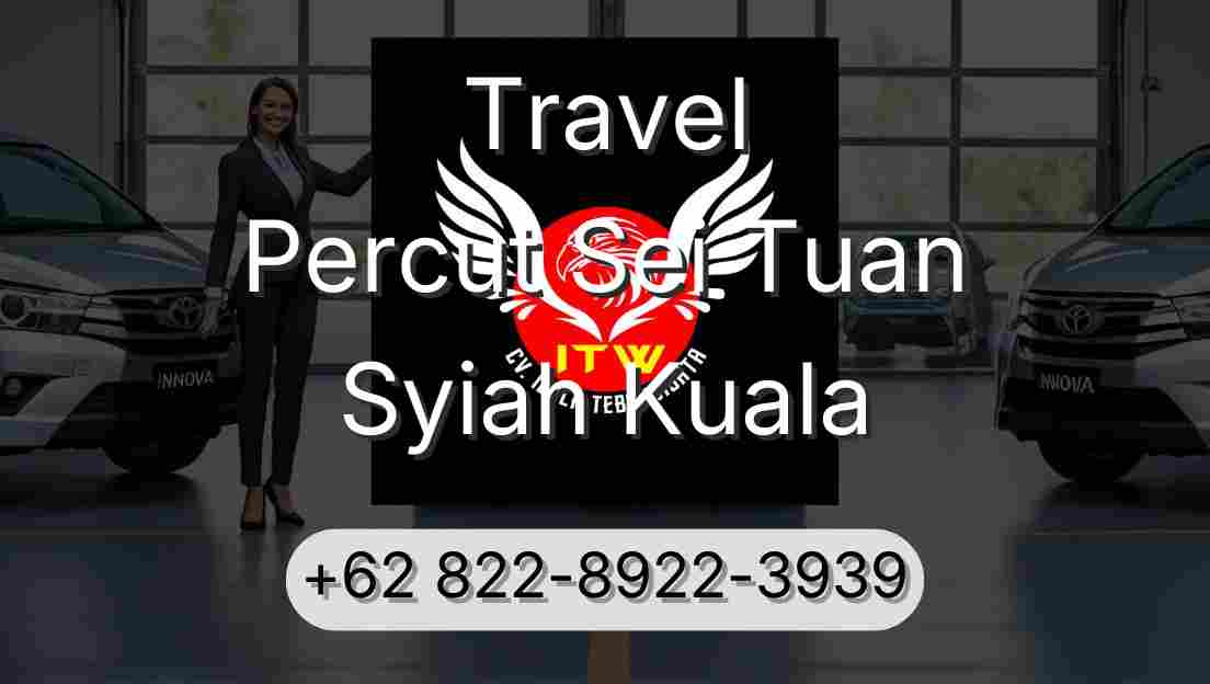 Travel Percut Sei Tuan Syiah Kuala