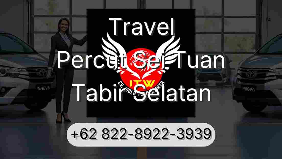 Travel Percut Sei Tuan Tabir Selatan
