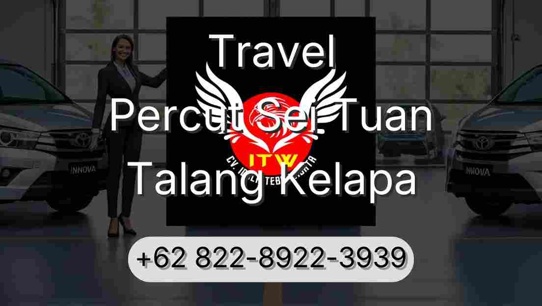 Travel Percut Sei Tuan Talang Kelapa
