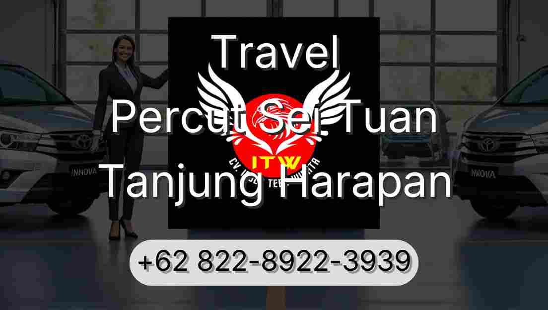 Travel Percut Sei Tuan Tanjung Harapan