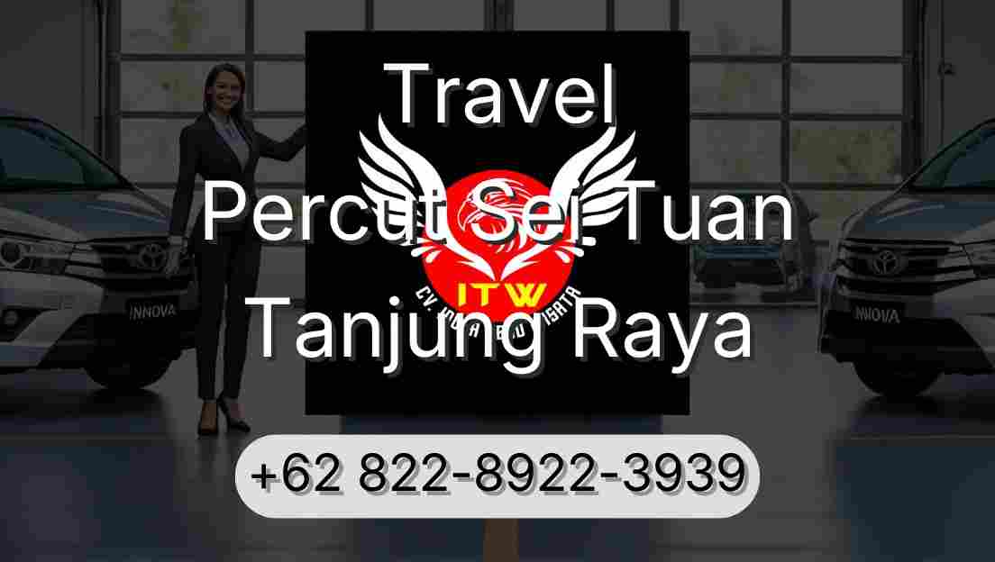 Travel Percut Sei Tuan Tanjung Raya