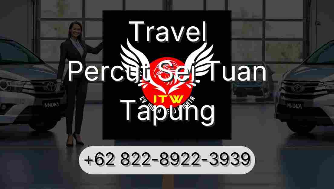 Travel Percut Sei Tuan Tapung
