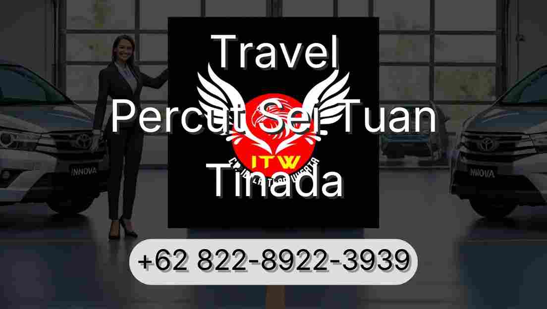 Travel Percut Sei Tuan Tinada