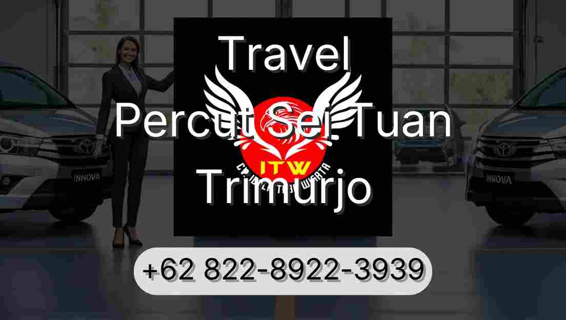 Travel Percut Sei Tuan Trimurjo