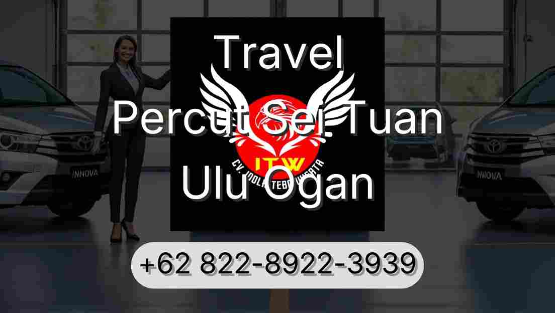 Travel Percut Sei Tuan Ulu Ogan