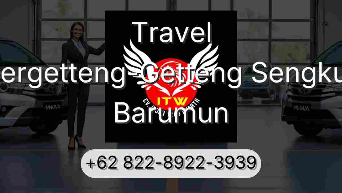 Travel Pergetteng-Getteng Sengkut Barumun