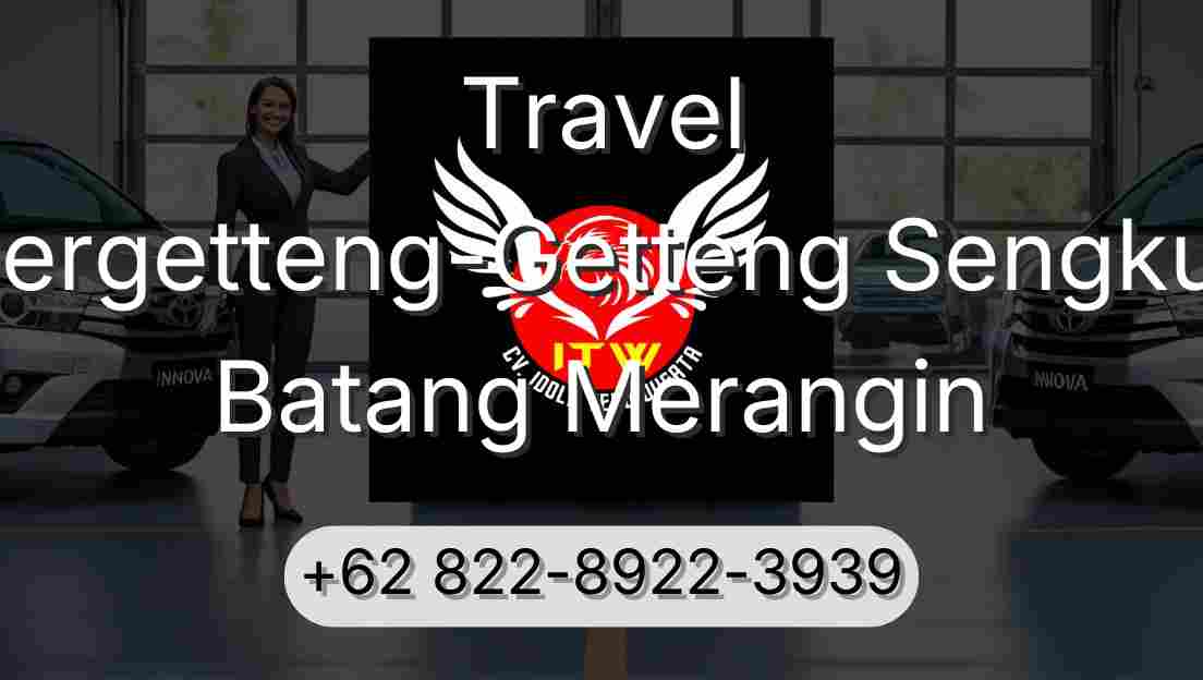 Travel Pergetteng-Getteng Sengkut Batang Merangin