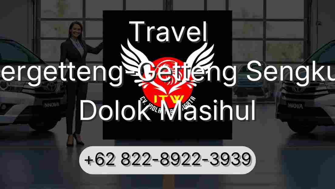Travel Pergetteng-Getteng Sengkut Dolok Masihul