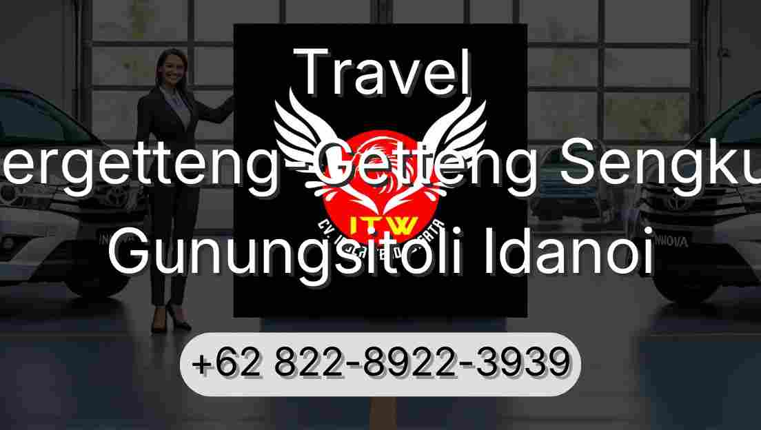 Travel Pergetteng-Getteng Sengkut Gunungsitoli Idanoi