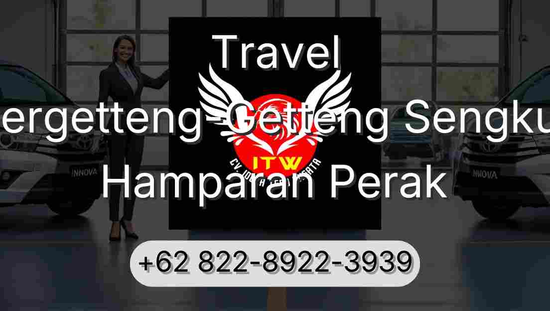 Travel Pergetteng-Getteng Sengkut Hamparan Perak