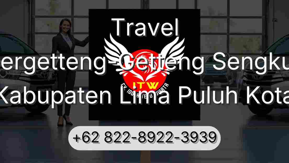 Travel Pergetteng-Getteng Sengkut Kabupaten Lima Puluh Kota