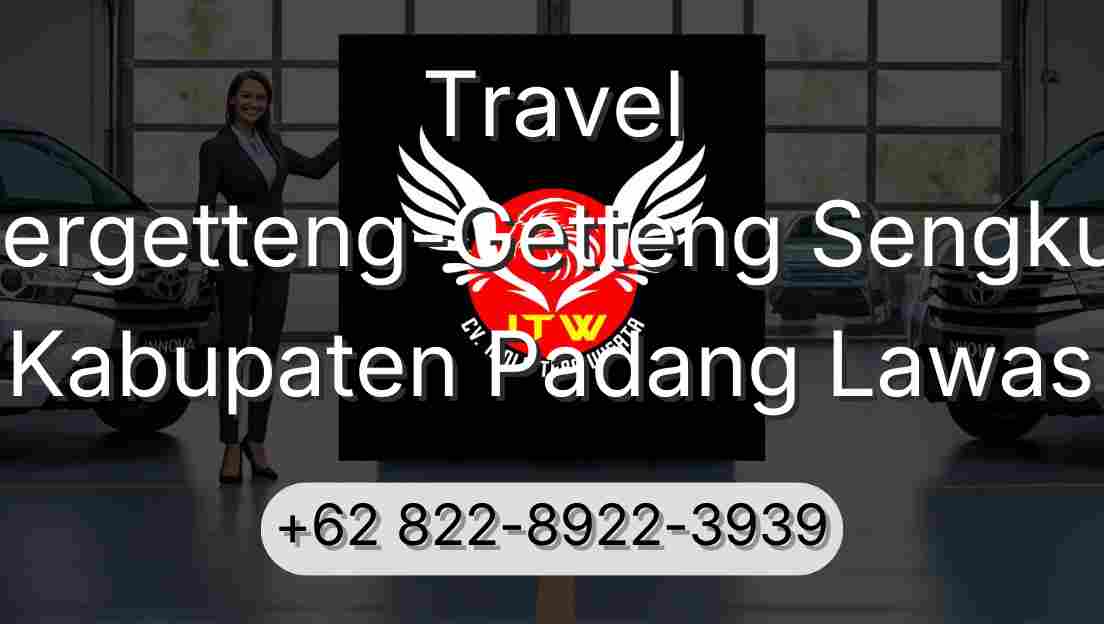 Travel Pergetteng-Getteng Sengkut Kabupaten Padang Lawas