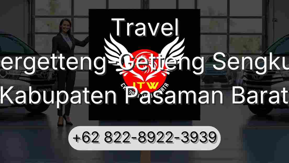 Travel Pergetteng-Getteng Sengkut Kabupaten Pasaman Barat