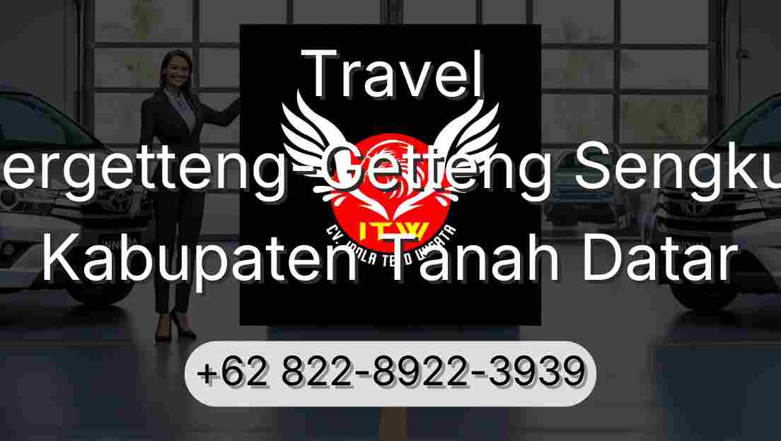 Travel Pergetteng-Getteng Sengkut Kabupaten Tanah Datar