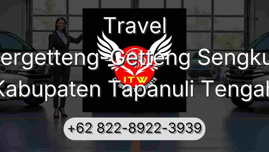 Travel Pergetteng-Getteng Sengkut Kabupaten Tapanuli Tengah