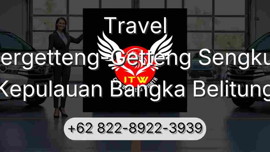 Travel Pergetteng-Getteng Sengkut Kepulauan Bangka Belitung