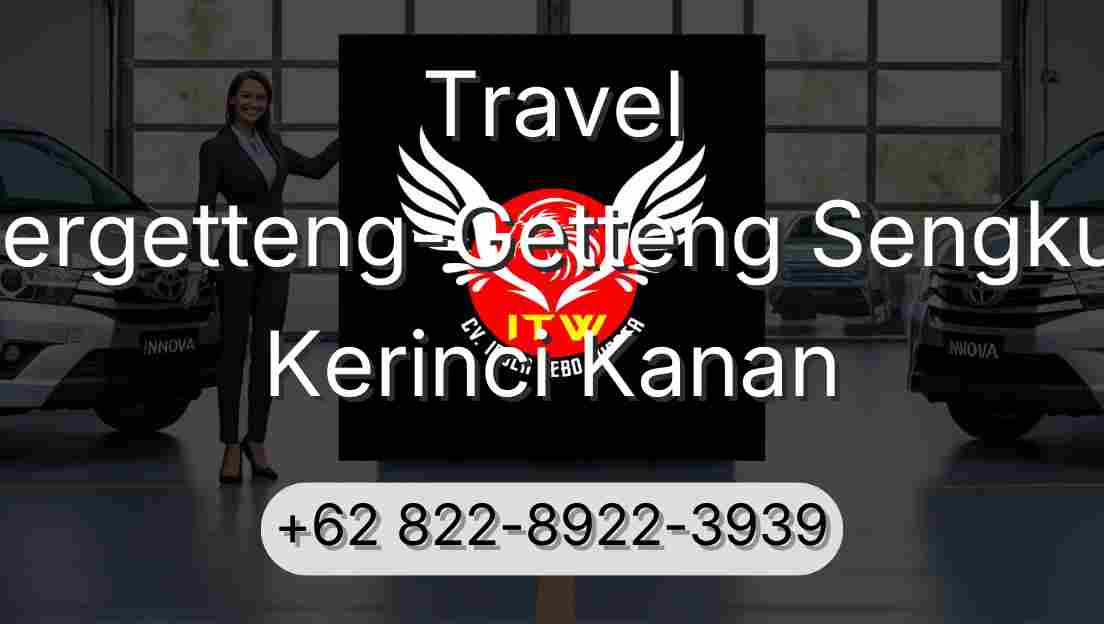 Travel Pergetteng-Getteng Sengkut Kerinci Kanan